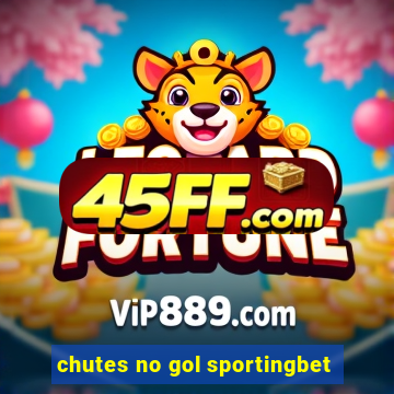 chutes no gol sportingbet